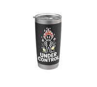 Under Control Flames Fire Humor Stainless Steel Insulated Tumbler