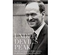 Under Devil’s Peak: The life and times of Wilfrid Cooper, an advocate in the age of apartheid
