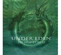 Under Eden - Savage Circle