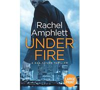 Under Fire: An action-packed British spy thriller: 2 (Dan Taylor)