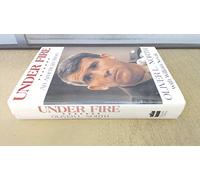 Under Fire: An American Story - The Explosive Autobiography of Oliver North