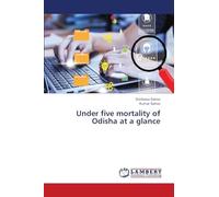 Under five mortality of Odisha at a glance