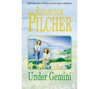 Under Gemini {{ UNDER GEMINI }} By Pilcher, Rosamunde ( AUTHOR) Oct-18-1989