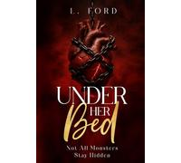 Under Her Bed: A dark supernatural fantasy romance (Monsters of the Seam)