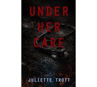 Under Her Care