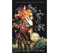 Under Her Skin: A Women in Horror Poetry Showcase, Vol. I