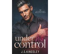 Under His Control: A Silver Fox Boss Fake Marriage Secret Baby Romance (The Chester Street Billionaires)