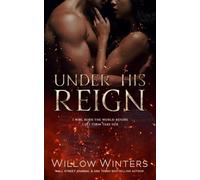 Under His Reign: 6 (To Be Claimed)