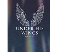 Under His Wings Journal