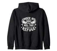 Under His Wings You Will Take Refuge - Psalm 91:4 Zip Hoodie