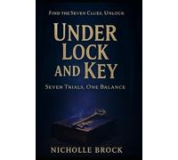 Under Lock and Key: Seven Trials One Balance