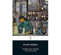 Under Milk Wood – A Play for Voices – Penguin Books