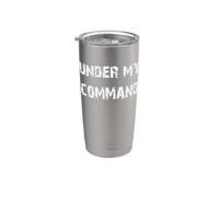 Under My Command Stainless Steel Insulated Tumbler