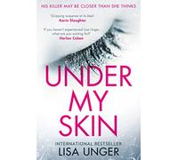 UNDER MY SKIN [not-Open Market]: An addictive and gripping thriller from the international bestseller