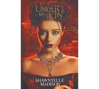 Under My Skin: Volume 1 (The Immortality Strain Series)