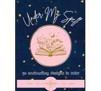 Under My Spell: a mystical coloring book