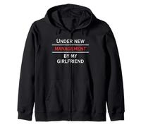 Under new management from my girlfriend Zip Hoodie