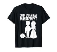 Under New Management Future Husband Groom Getting Married T-Shirt