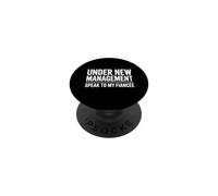 Under New Management Speak To My Fiancée PopSockets Adhesive PopGrip