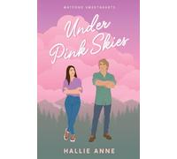 Under Pink Skies (Watford Sweethearts)