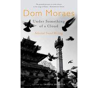 Under Something of a Cloud: Selected Travel Writing
