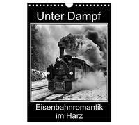 Under steam. Railroad Romanticism in the Harz Mountains UK-Version (Wall Calendar 2026 DIN A4 Portrait), CALVENDO 12 Month Wall Calendar