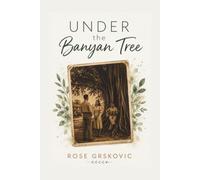 Under the Banyan Tree