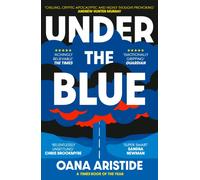 Under the Blue : Shortlisted for the 2023 ASLE-UKI Book Prize