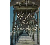 Under the Boardwalk: Love Deserves a Second Chance