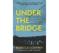 Under the Bridge : Now a Major TV Series Starring Oscar Nominee Lily Gladstone