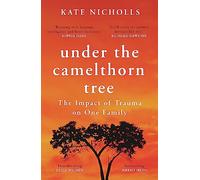 Under the Camelthorn Tree: The Impact of Trauma on One Family