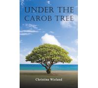 Under the Carob Tree