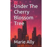 Under The Cherry Blossom Tree