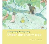 Under the cherry tree: Seeing spring, hearing spring
