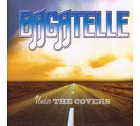 Under the Covers By Bagatelle (0001-01-01)