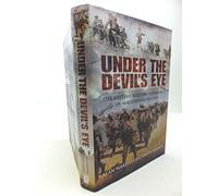 Under the Devil's Eye: the British Military Experience in Macedonia 1915-18