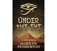 Under The Eye - a 1930's Adventure