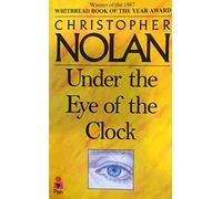 Under the Eye of the Clock