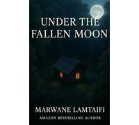 Under the Fallen Moon: A Love Written in the Shadows of War | A Short Novel