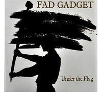 Fad Gadget - Under The Flag [CD]