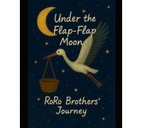 Under the flap flap moon: RoRo brothers' journey