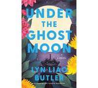 Under the Ghost Moon : A Novel