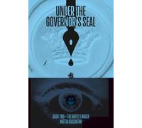 Under The Governor's Seal: Book Two - The Brute's Wager: 2