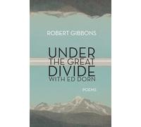 Under the Great Divide with Ed Dorn
