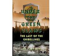 Under The Green Claws: Under The Green Claws