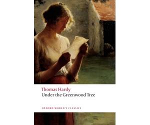 UNDER THE GREENWOOD TREE by Thomas Hardy Paperback Self Help Business