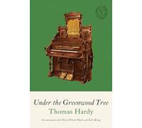 Under the Greenwood Tree (Smith & Taylor Classics, 16)