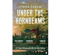 Under the Hornbeams : A true story of life in the open