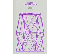 Under the Influence: A Symposium