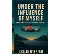 UNDER THE INFLUENCE OF MYSELF: How The Hell Did I Catch 3Duis